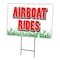 Signmission Airboat Rides Yard Sign & Stake outdoor plastic coroplast window, C-1824 Airboat Rides C-1824 Airboat Rides - alternate 1